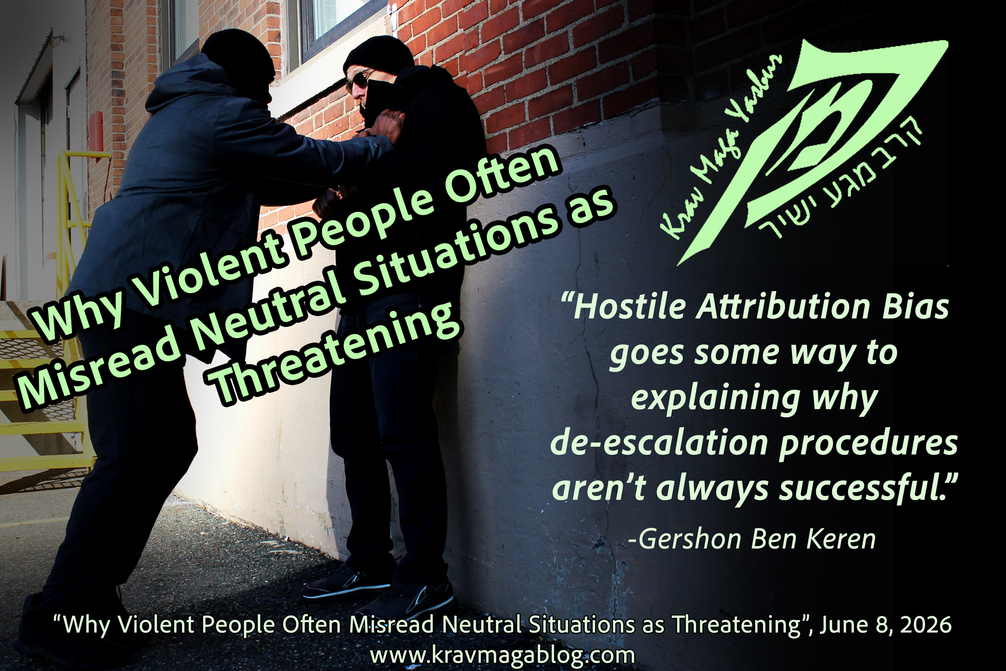 Why Violent People Often Misread Neutral Situations as Threatening