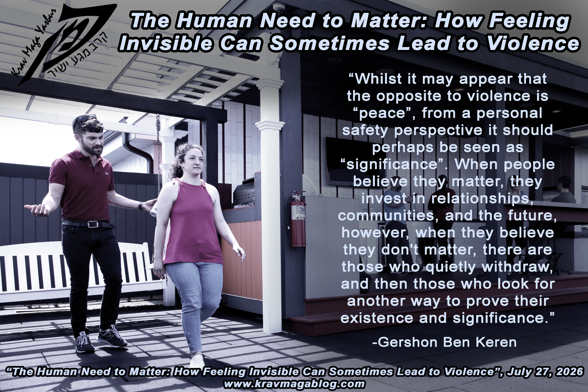 The Human Need to Matter: How Feeling Invisible Can Sometimes Lead to Violence